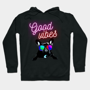 Good Vibes French Bulldog Aka Frenchie Hoodie